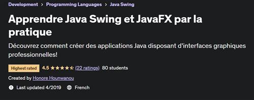Apprendre Java Swing et JavaFX par la pratique