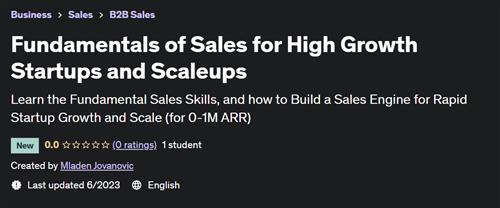 Fundamentals of Sales for High Growth Startups and Scaleups