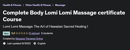 Complete Body Lomi Lomi Massage certificate Course