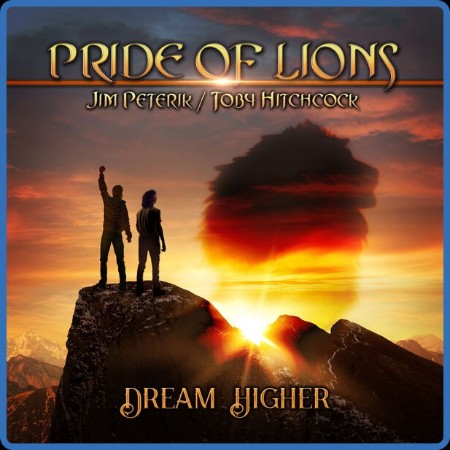 Pride Of Lions - Dream Higher (2023)
