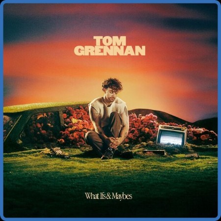 Tom Grennan - What Ifs & Maybes (2023) [16Bit-44 1kHz] FLAC