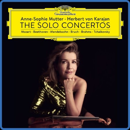 Anne-Sophie Mutter - Anne-Sophie Mutter & Herbert von Karajan The Solo Concertos (...