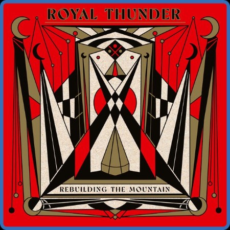 Royal Thunder - Rebuilding The Mountain (2023)