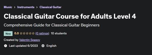 Classical Guitar Course for Adults Level 4
