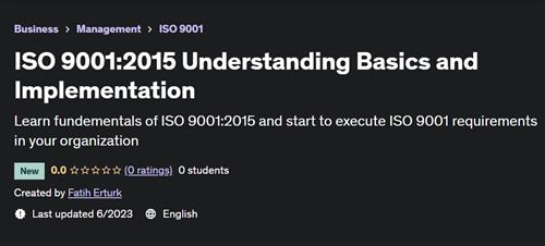 ISO 9001:2015 Understanding Basics and Implementation