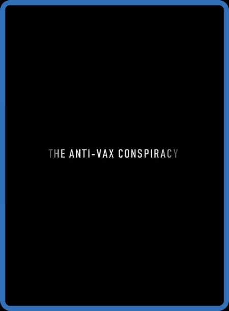 The Anti-Vax Conspiracy 2021 1080p WEBRip x264-RARBG