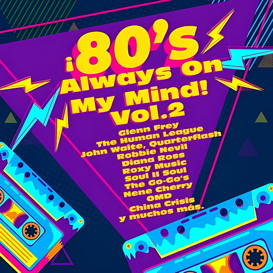 &#161;80's Always On My Mind! Vol. 2