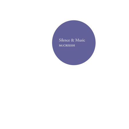 Paul McCreesh - Silence & Music (2017) [Hi-Res]