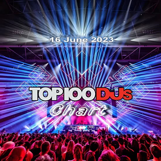 Top 100 DJs Chart (16 June 2023)