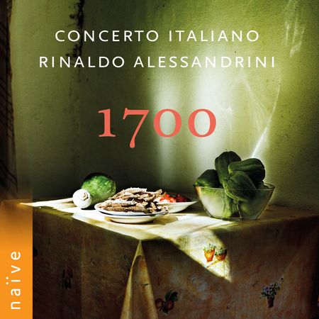 Rinaldo Alessandrini - 1700 (2018) [Hi-Res]