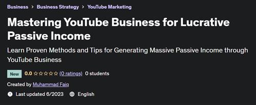 Mastering YouTube Business for Lucrative Passive Income |  Download Free