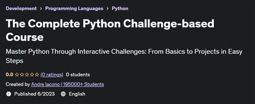 The Complete Python Challenge– based Course |  Download Free