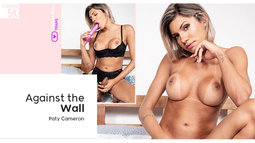 [VirtualRealTrans.com] Paty Cameron (Against the wall) [2019, Transsexuals, Shemale, Solo, Dildo, Anal, Virtual Reality, 5K, VR, 2700p]