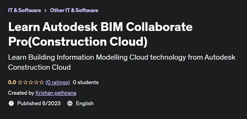 Learn Autodesk BIM Collaborate Pro(Construction Cloud)