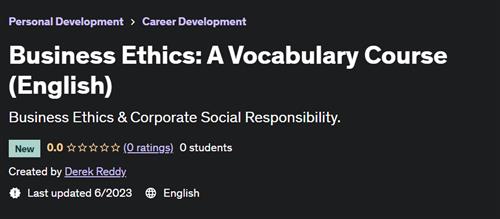 Business Ethics A Vocabulary Course (English)