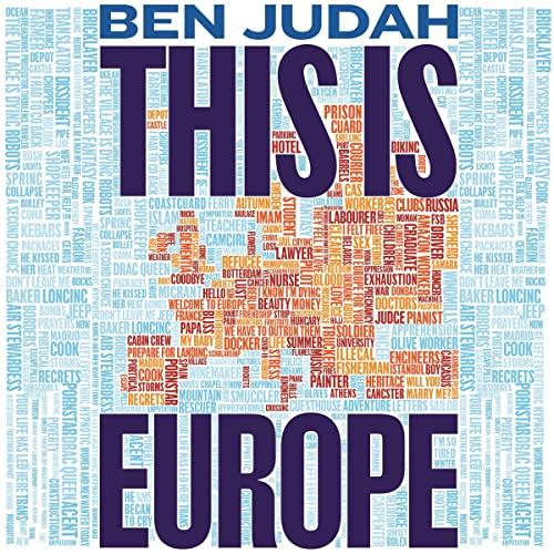 This Is Europe The Way We Live Now [Audiobook]