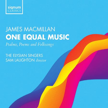Sam Laughton - MacMillan: One Equal Music (2019) [Hi-Res]
