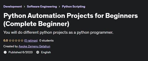 Python Automation Projects for Beginners (Complete Beginner) |  Download Free