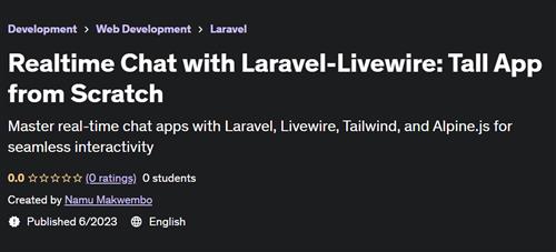 Realtime Chat with Laravel– Livewire Tall App from Scratch |  Download Free
