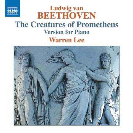 Warren Lee - Beethoven: The Creatures of Prometheus (2019) [Hi-Res]