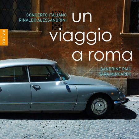 Rinaldo Alessandrini - Un Viaggio a Roma (2018) [Hi-Res]