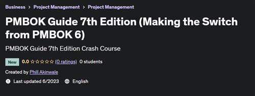 PMBOK Guide 7th Edition (Making the Switch from PMBOK 6)