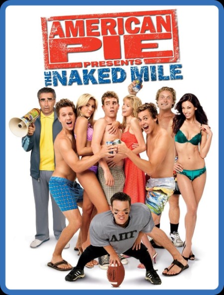 American Pie Presents - The Naked Mile 2006 1080p NF WEBRip x264 AAC HQ 133b6301609b742c207714e3d4e7b408