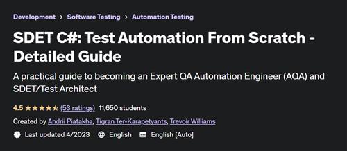 SDET C# Test Automation From Scratch - Detailed Guide