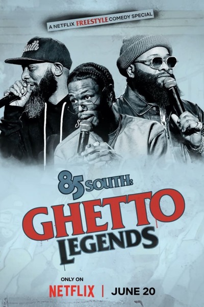 85 South Ghetto Legends (2023) 720p WEBRip x264 AAC-YiFY