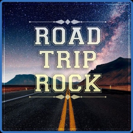 V A  - Road Trip Rock (2023 Rock)