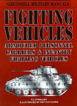 Fighting Vehicles (Greenhill Military Manuals)