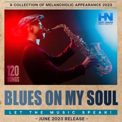 VA - Blues On My Soul (2023) (MP3)