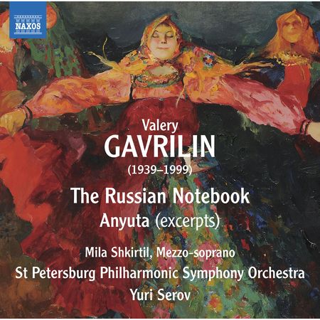 Yuri Serov - Gavrilin: Russian Notebook, Anyuta (Excerpts) (2020) [Hi-Res]