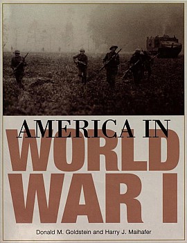 America in World War I: The Story and Photographs