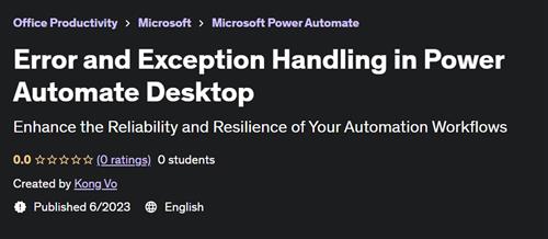 Error and Exception Handling in Power Automate Desktop
