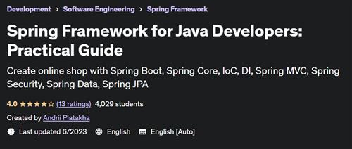 Spring Framework for Java Developers Practical Guide