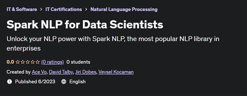 Spark NLP for Data Scientists