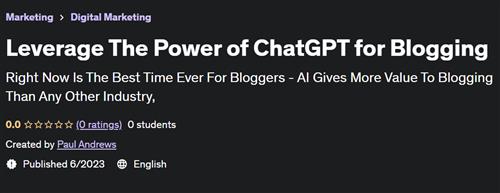 Leverage The Power of ChatGPT for Blogging