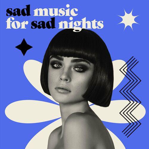 Sad Music For Sad Nights (2023)