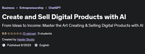 Create and Sell Digital Products with AI