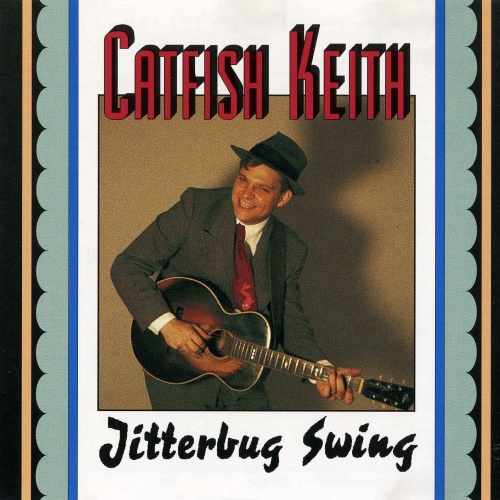Catfish Keith - Jitterbug Swing (1992) [lossless]