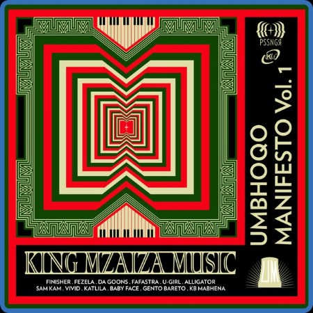 King Mzaiza Music - Umbhoqo Manifesto,Vol 1 (2023)