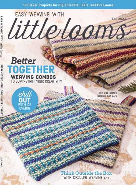 Easy Weaving with Little Looms – Fall 2023