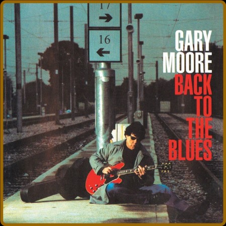 Gary Moore  Back to the Blues  (Deluxe Edition) 2023