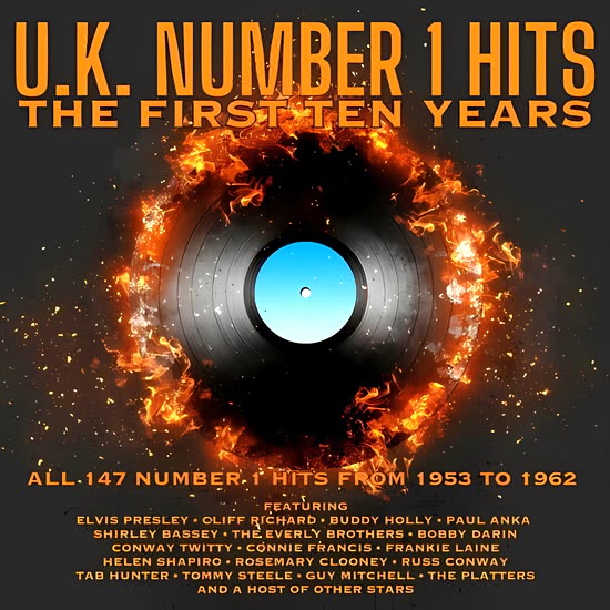U.K. Number 1 Hits - The First Ten Years
