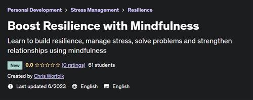 Boost Resilience with Mindfulness