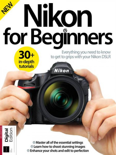 Nikon for Beginners – 6th Edition 2023