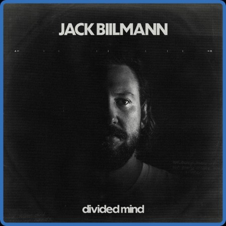 Jack Biilmann - 2023 - Divided Mind (FLAC)