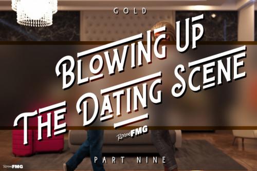 Blowing Up the Dating Scene 9