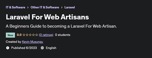Laravel For Web Artisans